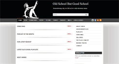Desktop Screenshot of oldschoolbutgoodschool.com